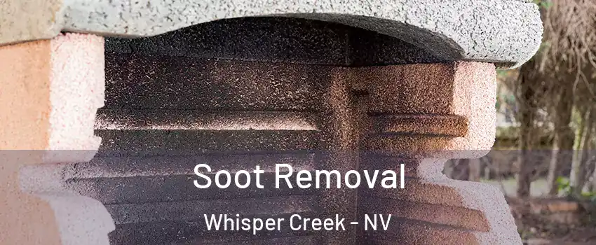 Soot Removal Whisper Creek - NV