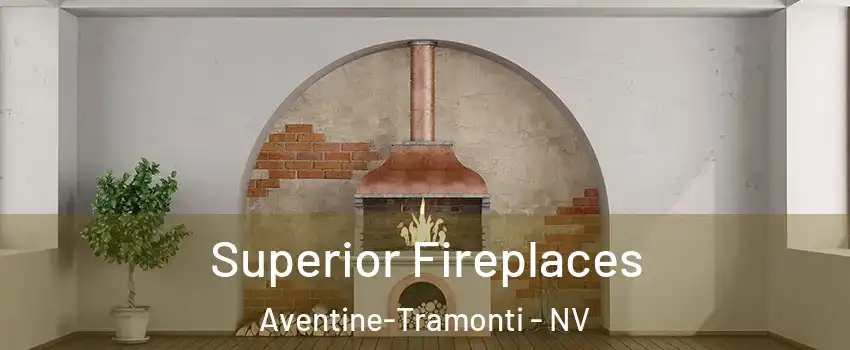 Superior Fireplaces Aventine-Tramonti - NV