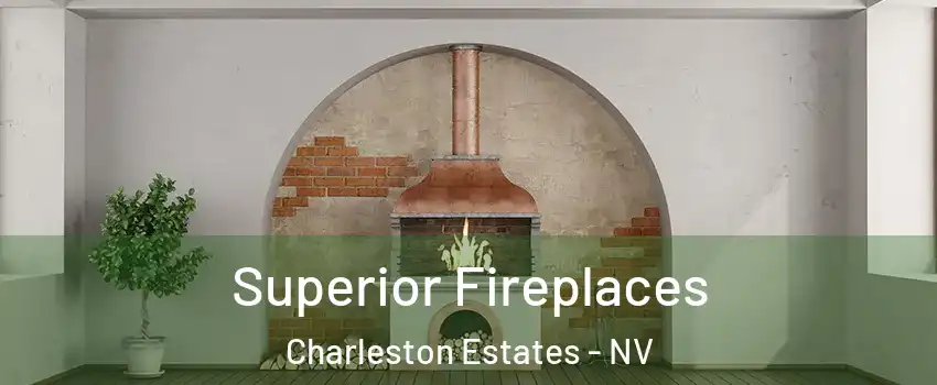 Superior Fireplaces Charleston Estates - NV