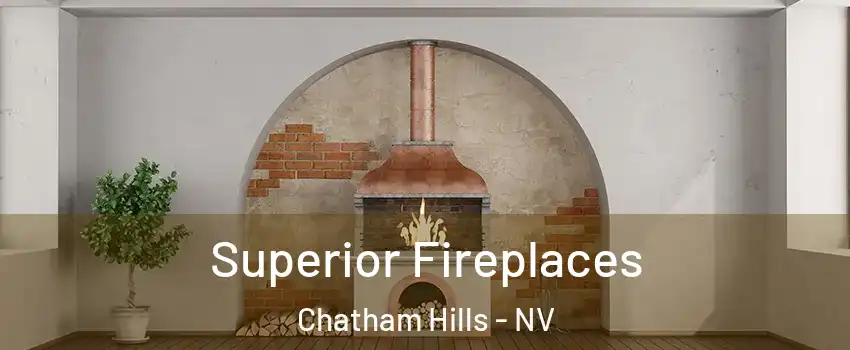 Superior Fireplaces Chatham Hills - NV