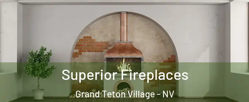 Superior Fireplaces Grand Teton Village - NV