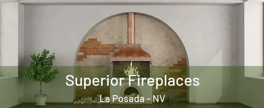 Superior Fireplaces La Posada - NV