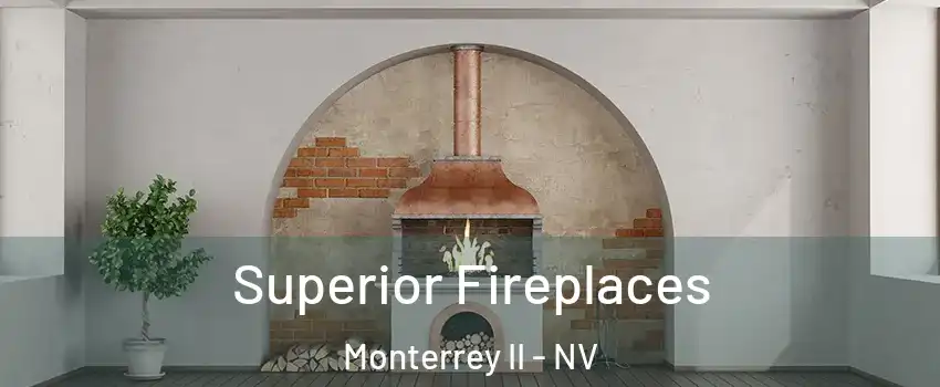 Superior Fireplaces Monterrey II - NV