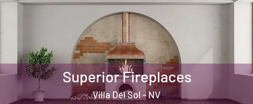Superior Fireplaces Villa Del Sol - NV