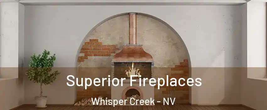 Superior Fireplaces Whisper Creek - NV