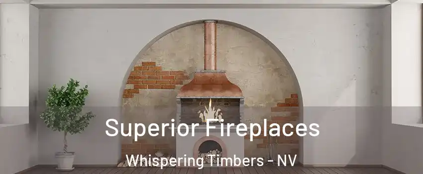 Superior Fireplaces Whispering Timbers - NV