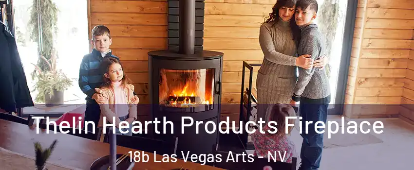 Thelin Hearth Products Fireplace 18b Las Vegas Arts - NV