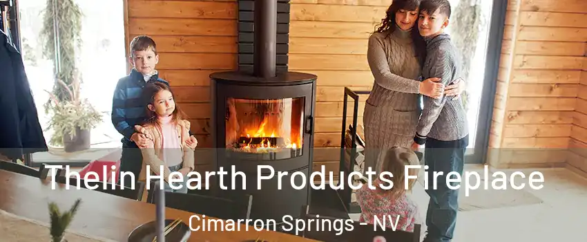 Thelin Hearth Products Fireplace Cimarron Springs - NV