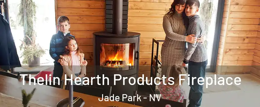 Thelin Hearth Products Fireplace Jade Park - NV