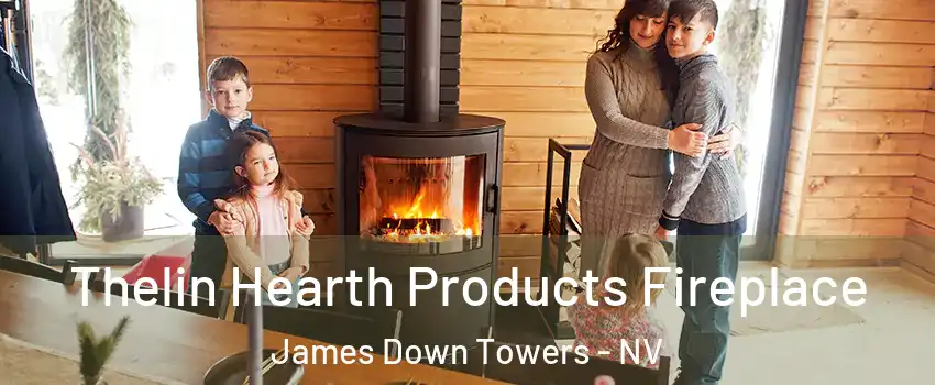Thelin Hearth Products Fireplace James Down Towers - NV