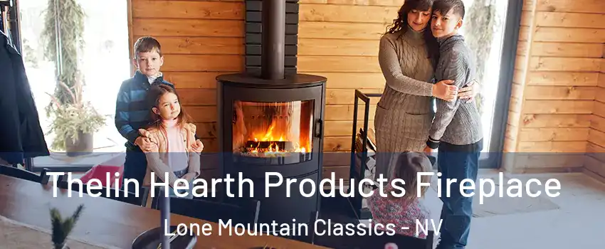 Thelin Hearth Products Fireplace Lone Mountain Classics - NV