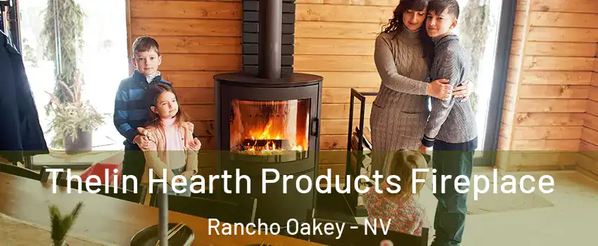 Thelin Hearth Products Fireplace Rancho Oakey - NV