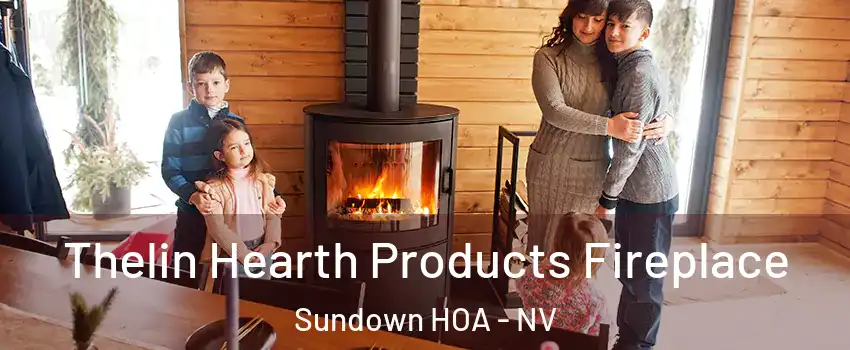 Thelin Hearth Products Fireplace Sundown HOA - NV