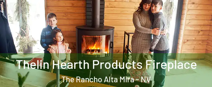 Thelin Hearth Products Fireplace The Rancho Alta Mira - NV