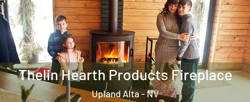 Thelin Hearth Products Fireplace Upland Alta - NV