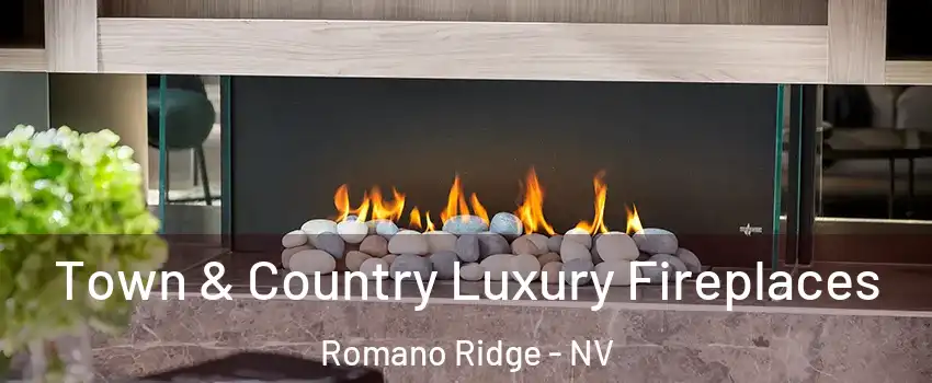 Town & Country Luxury Fireplaces Romano Ridge - NV