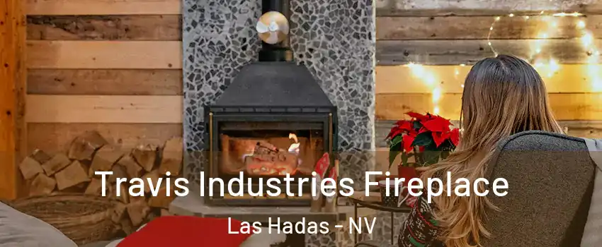 Travis Industries Fireplace Las Hadas - NV