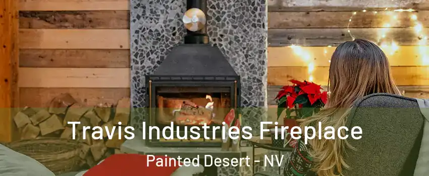 Travis Industries Fireplace Painted Desert - NV