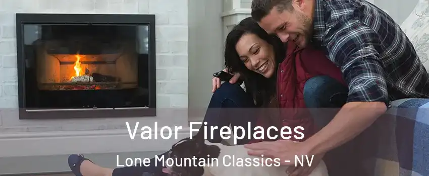 Valor Fireplaces Lone Mountain Classics - NV