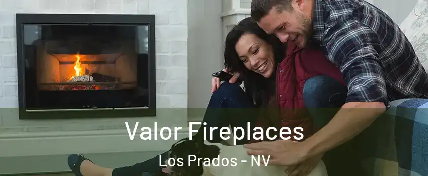 Valor Fireplaces Los Prados - NV