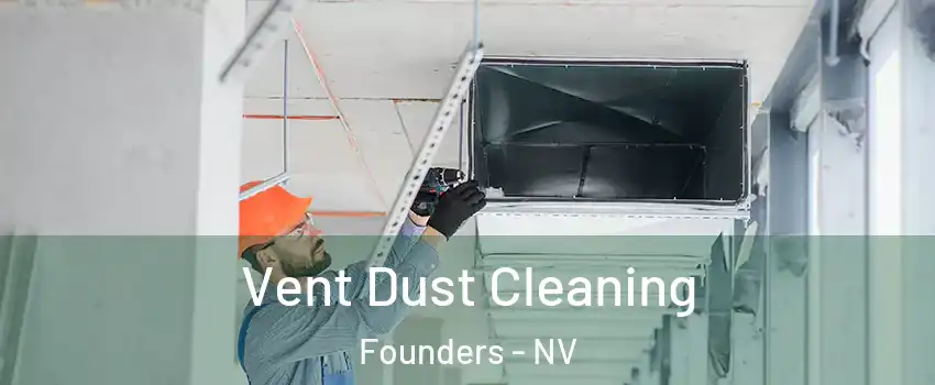 Vent Dust Cleaning Founders - NV
