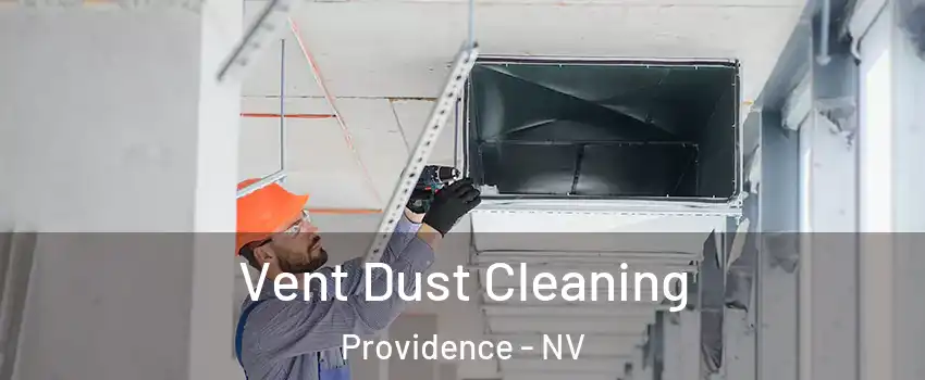 Vent Dust Cleaning Providence - NV