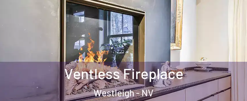 Ventless Fireplace Westleigh - NV