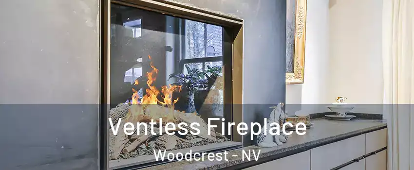 Ventless Fireplace Woodcrest - NV