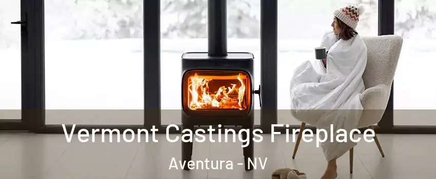 Vermont Castings Fireplace Aventura - NV