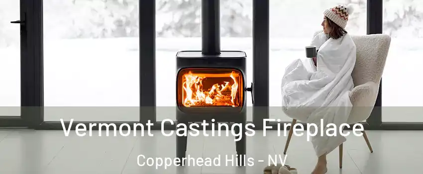 Vermont Castings Fireplace Copperhead Hills - NV