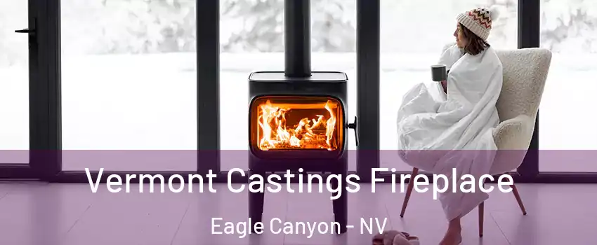 Vermont Castings Fireplace Eagle Canyon - NV