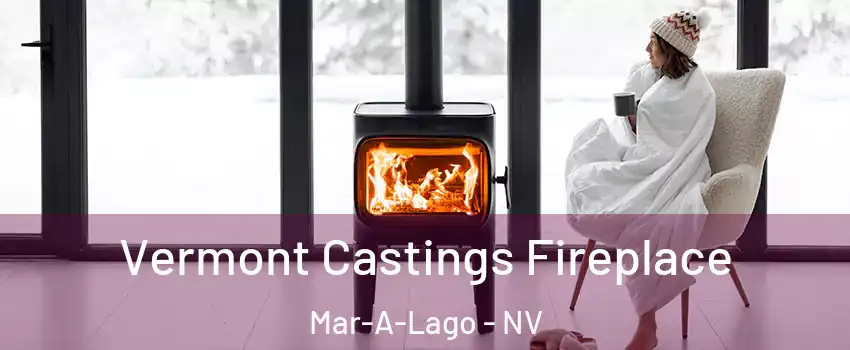 Vermont Castings Fireplace Mar-A-Lago - NV