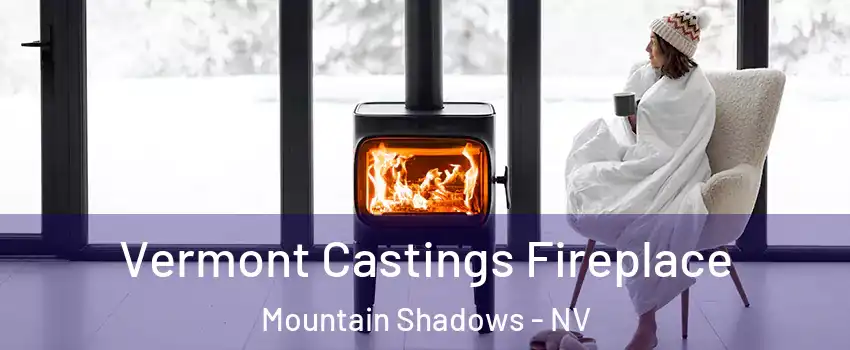 Vermont Castings Fireplace Mountain Shadows - NV