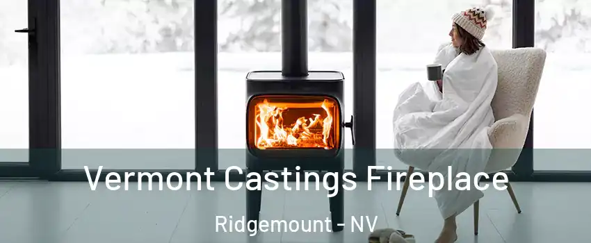 Vermont Castings Fireplace Ridgemount - NV