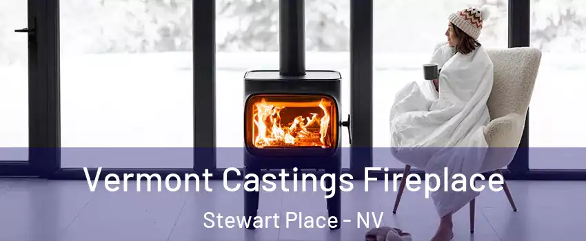 Vermont Castings Fireplace Stewart Place - NV