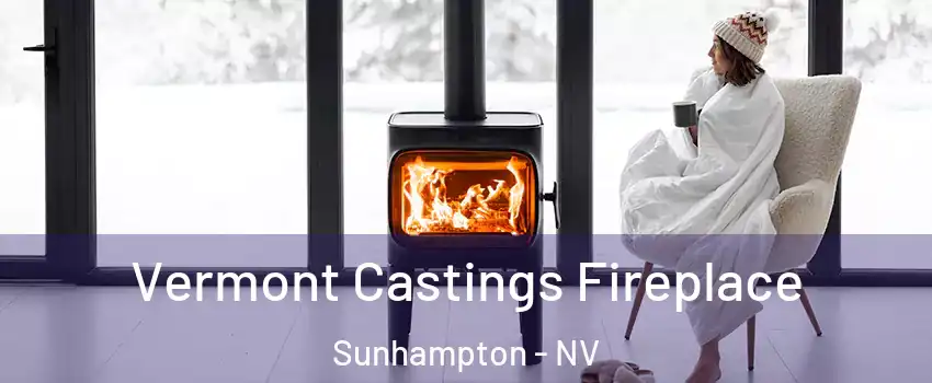 Vermont Castings Fireplace Sunhampton - NV