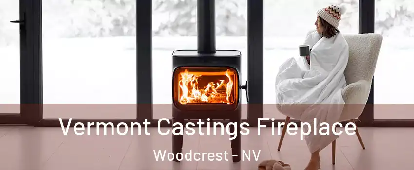 Vermont Castings Fireplace Woodcrest - NV