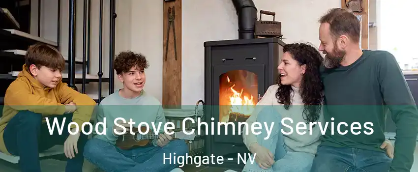 Wood Stove Chimney Services Highgate - NV