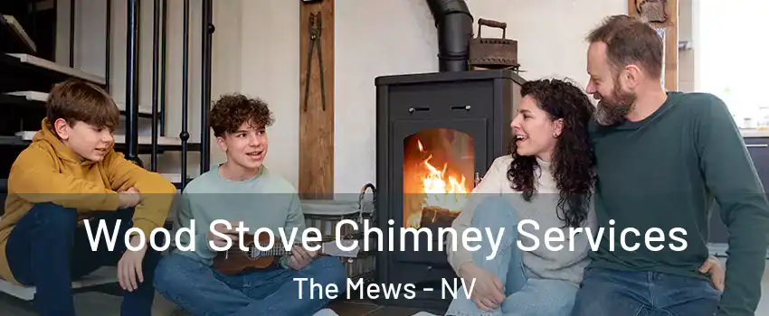 Wood Stove Chimney Services The Mews - NV