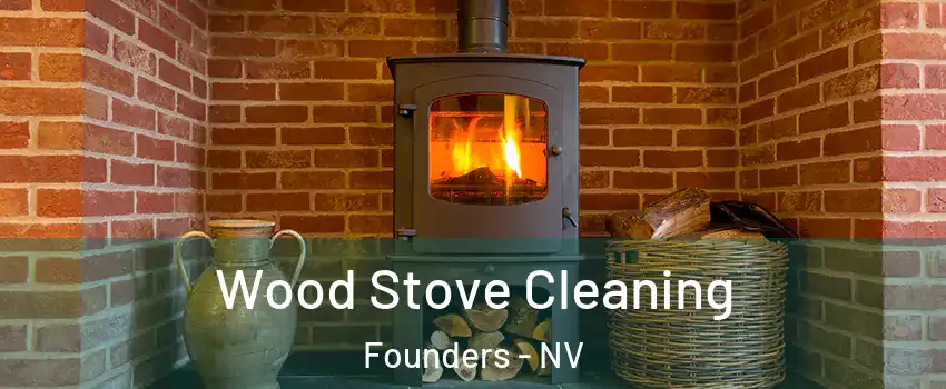 Wood Stove Cleaning Founders - NV