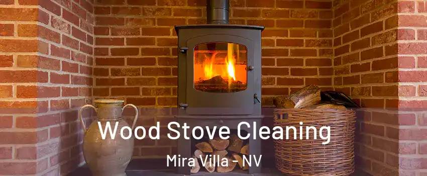 Wood Stove Cleaning Mira Villa - NV