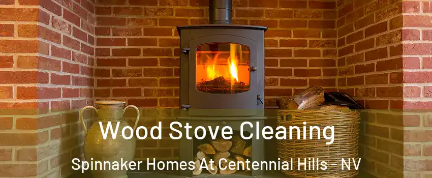 Wood Stove Cleaning Spinnaker Homes At Centennial Hills - NV
