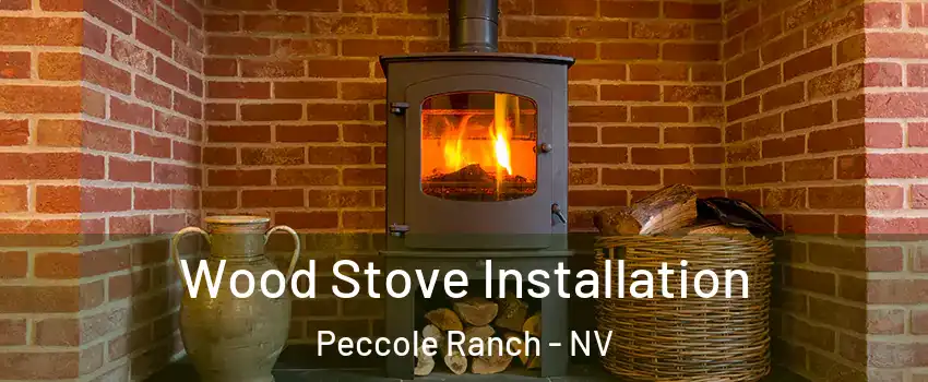 Wood Stove Installation Peccole Ranch - NV